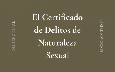 El Certificado de Delitos de Naturaleza Sexual
