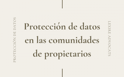Protección de datos en las comunidades de propietarios
