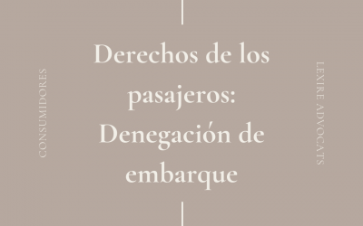 Derechos de los pasajeros: Denegación de embarque