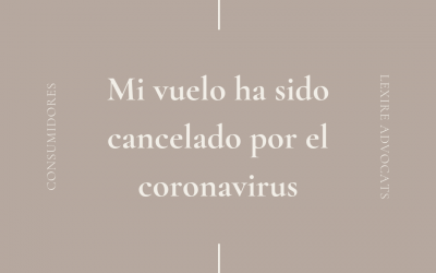 Mi vuelo ha sido cancelado por el coronavirus