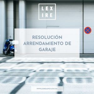 Resolución arrendamiento garaje