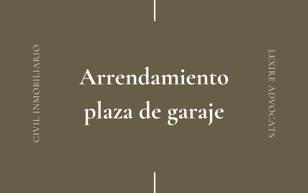 Arrendamiento de plaza de garaje