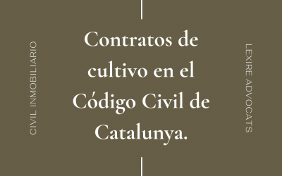 Los contratos de cultivo en el Código Civil de Cataluña