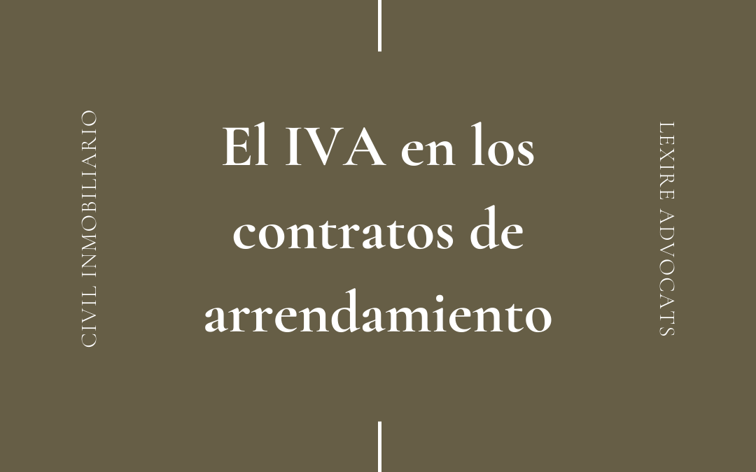 El IVA en los contratos de arrendamiento